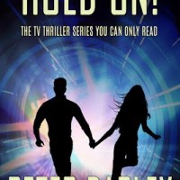 Book Tour & Giveaway for Hold On! by Peter Darley